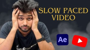 SLOW PACED VIDEO (ASSIGNMENT-2) @TharunSpeaks