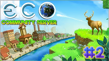 Aavak Is Trying To Save The World (Without Destroying It!) In ECO Multiplayer - Part 2