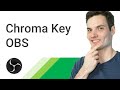 How to use OBS Chroma Key - Green Screen Tutorial