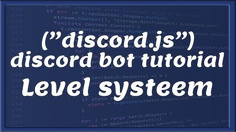 LEVEL SYSTEEM || Discord bot development | Tutorial #14 [Nederlands/Dutch]