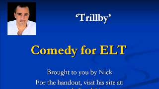 Comedy for ELT - Trillby