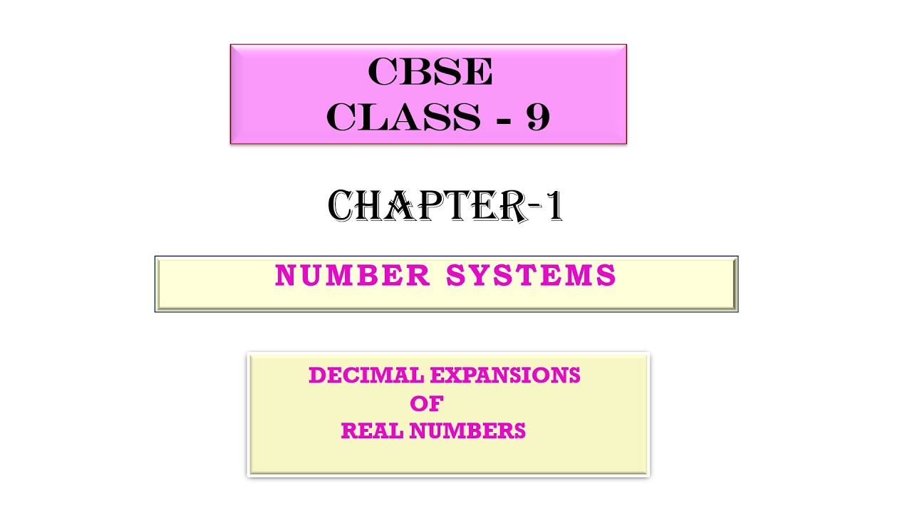 class-9-ncert-chapter-1-number-systems-decimal-expansions-of-real