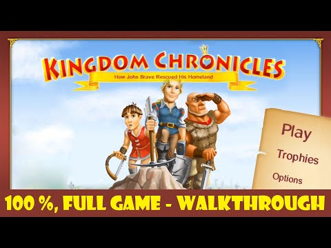 Kingdom Chronicles | FULL GAME - Walkthrough, Gameplay, No Commentary, Android, FULL HD, 60 FPS