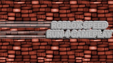 Playing Roblox speed run 4 part 3
