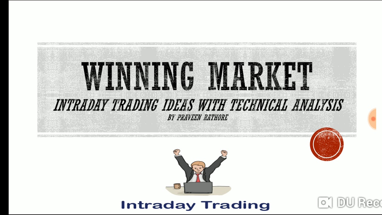 INTRADAY TRADING IDEAS