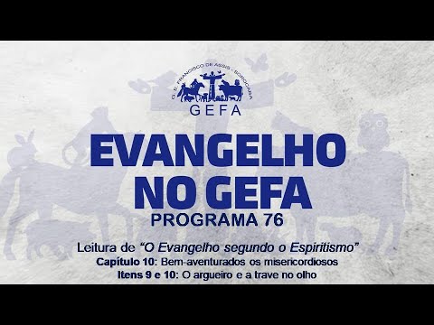 Assista: Evangelho no GEFA - Programa 76 (15/10/2025)