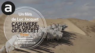 Cashmere - The Origin of A Secret by Luc Jacquet (trailer, 2019)