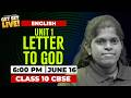 🔴LIVE: Letter to God | Class 10 CBSE English Unit 1 | GET SET LIVE