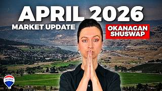 The Okanagan Real Estate Market Is NOT Doing What Sellers Expected | April 2026 Market Update