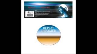 Replay - Dreaming (Club Mix) (2001)
