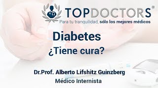 ¿Qué es la Diabetes? ¿Tiene cura?