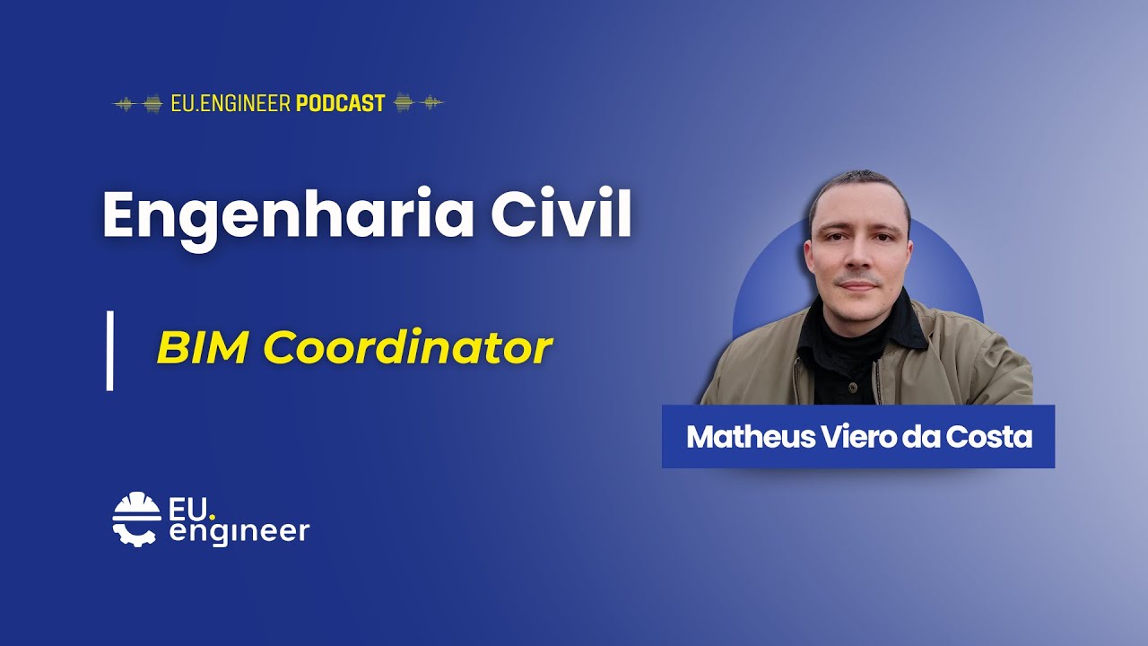 Engenharia Civil na Itália | Atuação em BIM com Matheus Viero da Costa #249