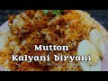 Hyderabadi style mutton kalyani biryani  kalyani biryani