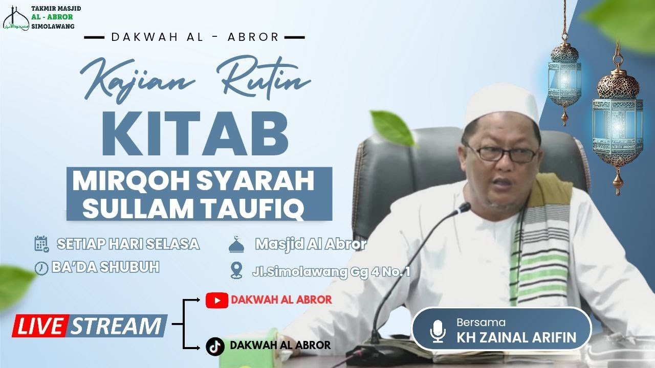 🔴 Kitab Mirqoh Syarah Sullam Taufiq  Bersama KH Zainal Arifin