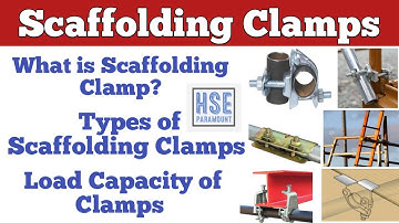 Scaffolding Clamp /Coupler | Types of Scaffolding Clamps | Load Capacity of Clamps