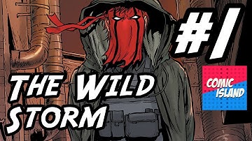 The Wild Storm #1 – Our place in life.