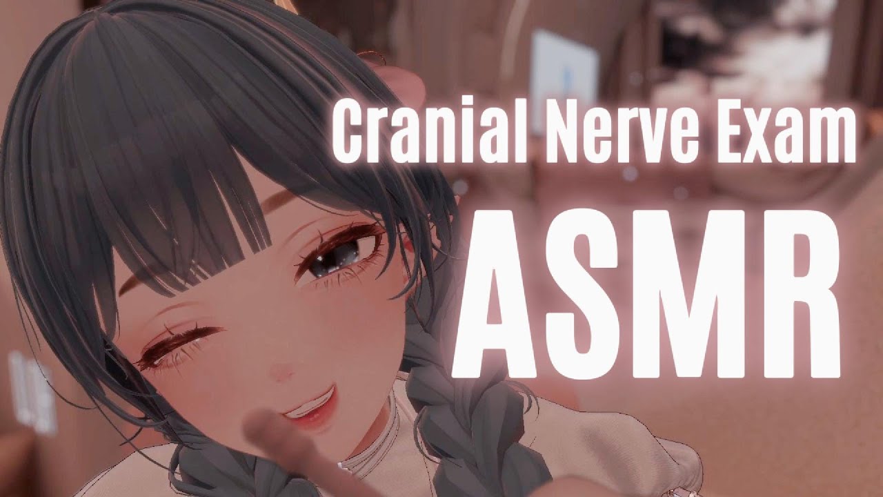 【VRChat ASMR】Cranial Nerve Exam | Light Triggers ♥ Hand Movements ♥ Whispers