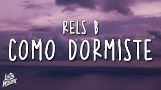 Rels B - como dormiste? (Lyrics/Letra)
FOLLOW OUR BRAND NEW PLAYLISTS (Updated Weekly)
🔥All Latin Nation - our premiere playlist on Spotify: https://latinnation.ffm.to/o4bovqa
🎶Puro Flow - From A-List to Underground, you will find the best Latin music here: https://latinnation.ffm.to/spotify
FOLLOW Latin Nation EVERYWHERE
✗ https://instagram.com/AllLatinNation
✗ https://twitter.com/alllatinnation
✗ https://www.facebook.com/Alllatinnation
Submit your music:
https://latin.nations.io
SONG INFO:
Rels B - cómo dormiste?
↪︎ https://orcd.co/comodormiste_
Rels b
✗ https://www.instagram.com/skinnyflakk/
✗ https://www.tiktok.com/@_skinnyflakk_
✗ https://www.youtube.com/user/rels9
✗ https://twitter.com/skinnyflakk
✗ https://www.facebook.com/relsbofficial/
#LatinNation #relsb #comodormiste Rels B - como dormiste? (Lyrics/Letra)
