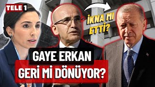 Flaş iddia: Mehmet Şimşek Cumhurbaşkanı’nı ikna mı etti, Hafize Gaye Erkan geri mi dönüyor?