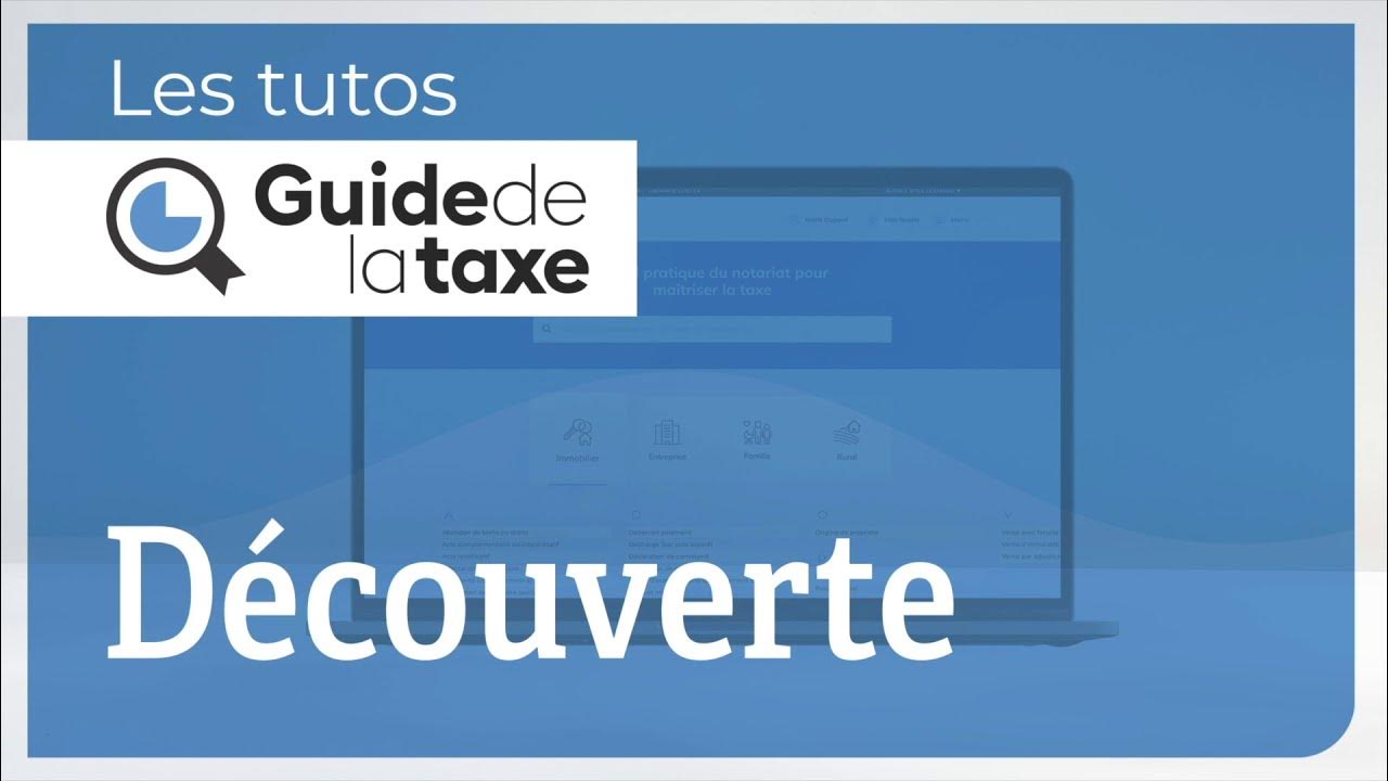 Tutoriel Guide de la taxe Découverte YouTube