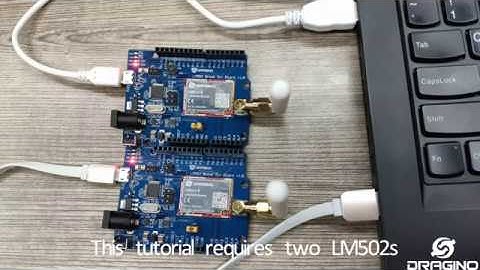 LM502-Tutorial-6: Point to Point transmission between LM502s