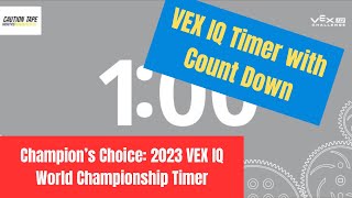 VEX IQ Challenge Timer⏱ (Tournament Manager) with Start and Final Countdown