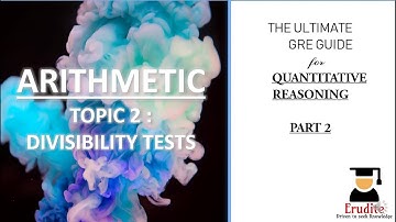 GRE Quantitative Reasoning Topic 2 || Part -2 || Divisibility Tests for Numbers from 11 - 20