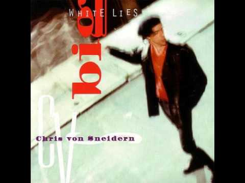 Chris Von Sneidern - Big White Lies