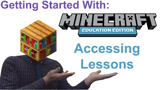 Accessing Lessons in Minecraft EE