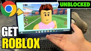 How To Play Roblox On School Chromebook 2025 Unblocked 7 Methods
