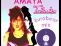 AMAYA - To The Top (Eurobeat Mix) - 2016