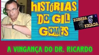 Histórias Do Gil Gomes