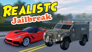 Jailbreak but MORE REALISTIC .. (Roblox Emergency Response ER:LC)