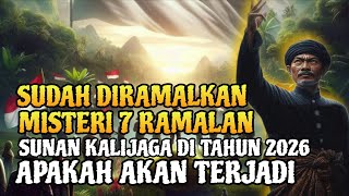 Revealed❗7 Predictions of Sunan Kalijaga that Will Come True in 2026