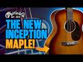 The NEW Martin Inception Maple – This Guitar Blew Me Away!