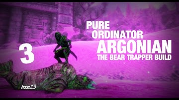 Skyrim Pure Ordinator Argonian Bear Trapper Build, Part 3
