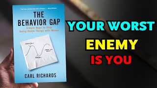 The Behavior Gap – Why Smart Investors Still Lose Money
