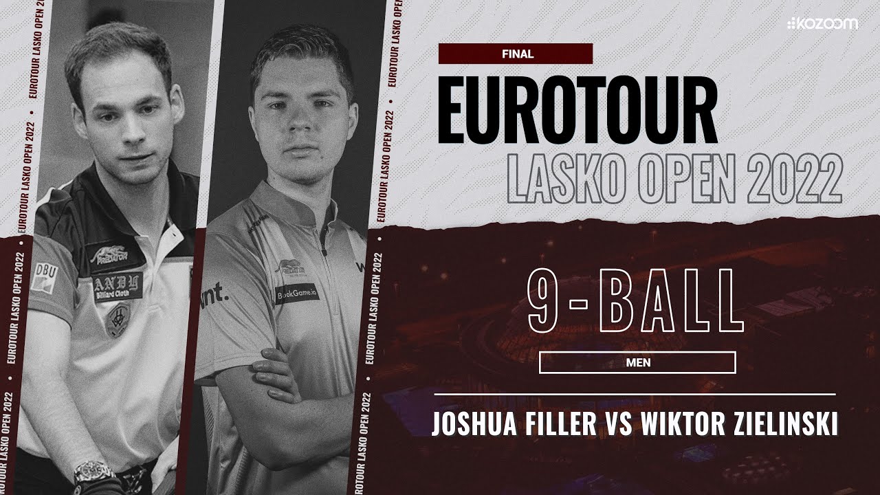 FINAL 決賽｜Joshua Filler vs Wiktor Zielinski｜2022 EuroTour Lasko Open 男子歐巡賽-拉什科公開賽