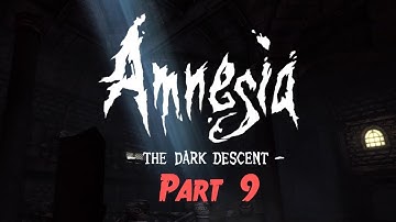 Collecting the Six Orb Pieces | Amnesia - Part 9