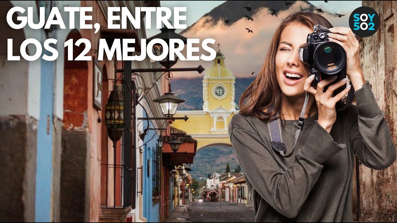😎DESTINOS 2023 | GUATEMALA ENTRE LOS 12 MEJORES DESTINOS PARA VIAJAR EN ...