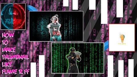 How To Make Thumbnail Like @FLAME R - FREE FIRE