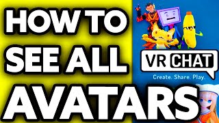 How To See All Avatars in VRchat Oculus Quest