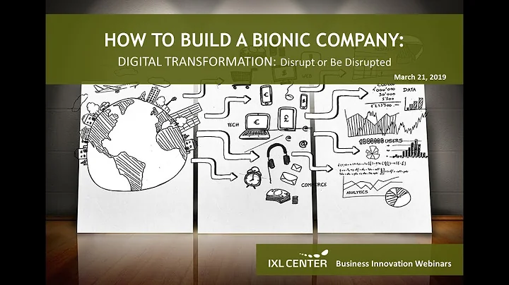 Bionic Company: Digital Transformation  | Business Innovation Webinar | IXL CENTER