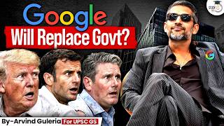 Is Google Becoming More Powerful Than Governments? | The New Digital Power Explained | StudyIQ IAS