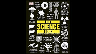 The Science Book  Big Ideas Simply Explained Part 2