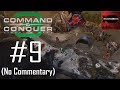 Command  conquer 3 tiberium wars  nod campaign playthrough part 9 sarajevo no commentary