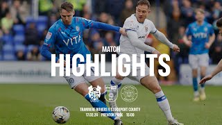 Tranmere Rovers Vs Stockport County - Match Highlights - 17.02.24