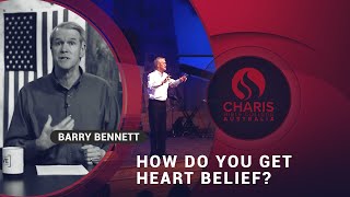 How Do You Get Heart Belief?