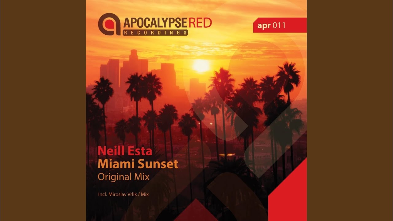 Miami Sunset (Miroslav Vrlik Remix)