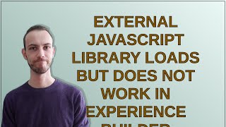 Salesforce: External Javascript library loads but does not work in Experience builder